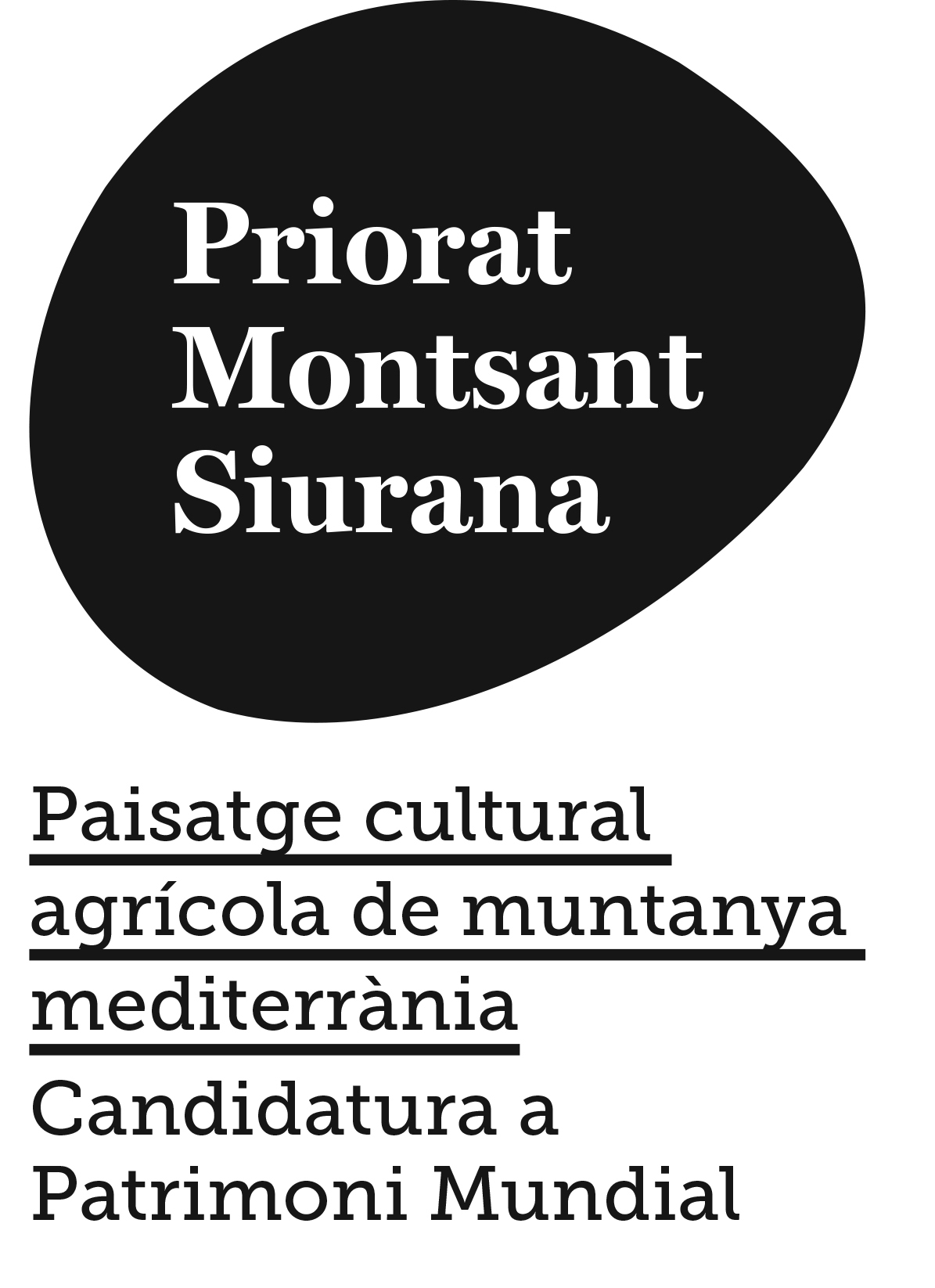 PRIORITAT, Candidatura a Patrimoni Mundial de la Unesco com a paisatge cultural agrícola de muntanya mediterrània